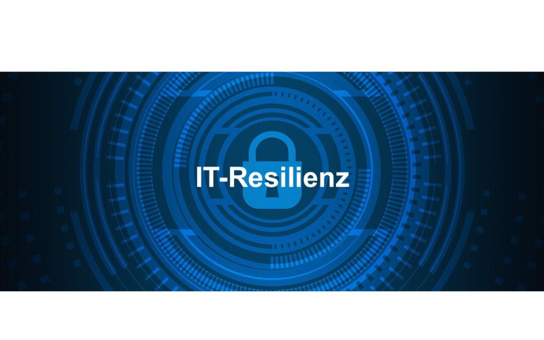 Ohne resiliente IT gibt es keine digitale Souveränität